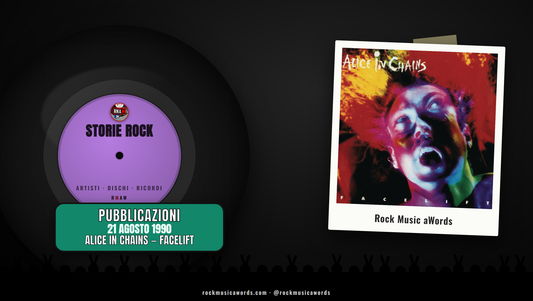 Storie Rock ALICE IN CHAINS - FACELIFT