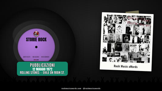Storie Rock ROLLING STONES - EXILE ON MAIN ST.