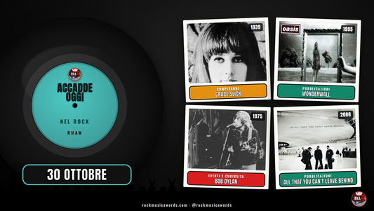 Accadde Oggi nel Rock - 30 ottobre