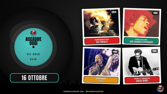 Accadde Oggi nel Rock - 16 ottobre