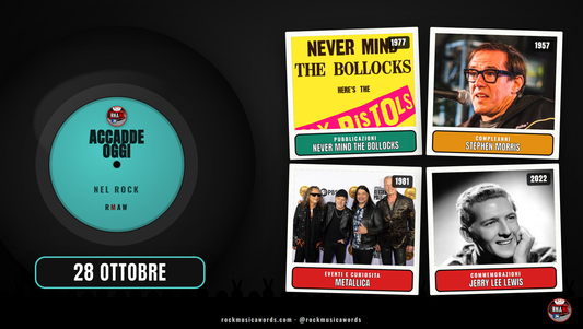 Accadde Oggi nel Rock - 28 ottobre