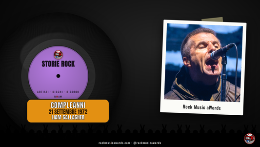 Storie Rock - 21 settembre 1972: nasce Liam Gallagher degli Oasis