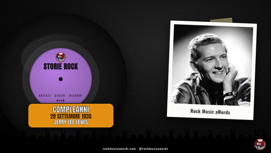 Storie Rock 29 settembre 1935: nasce Jerry Lee Lewis, The Killer