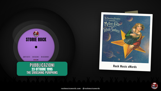 Storie Rock - Mellon Collie and the Infinite Sadness, The Smashing Pumpkins: 23 ottobre 1995