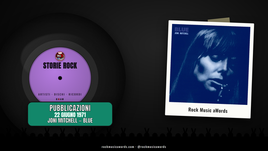 Storie Rock JONI MITCHELL BLUE