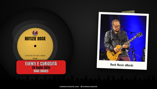 Dave Davies dei Kinks - Notizie Rock, 28 luglio 2026
