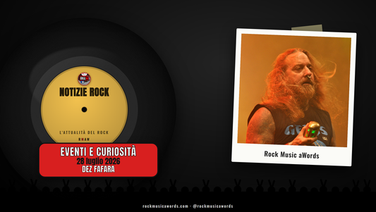 Dez Fafara - Notizie Rock, 28 luglio 2026