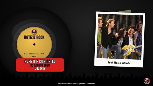 Notizie Rock RMAW - 30 agosto 2026 - Il sosia di Steve Perry canta con i Journey