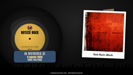 Notizie Rock RMAW — In memoria di Mike Milford, Scars of Tomorrow