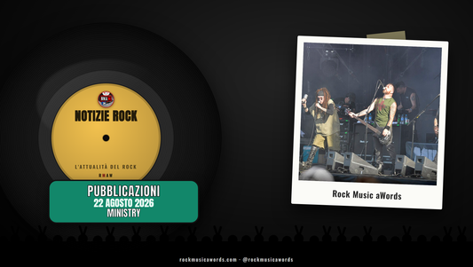 Ministry - Notizie Rock RMAW, 22 agosto 2026