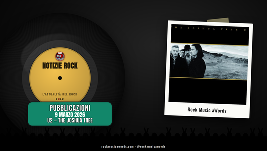 Notizie Rock U2 - THE JOSHUA TREE