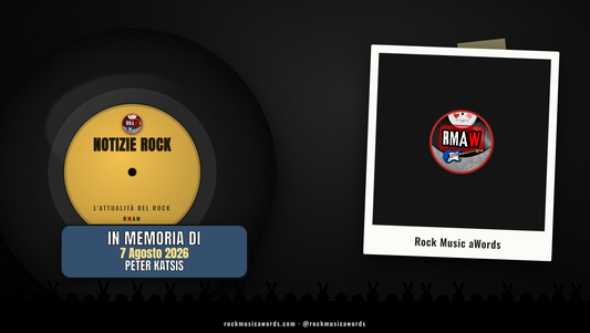 Notizie Rock - In memoria di Peter Katsis