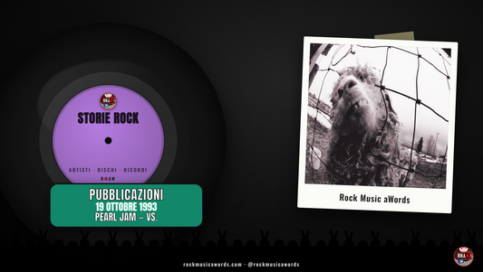 Storie Rock Pearl Jam - Vs., 19 ottobre 1993