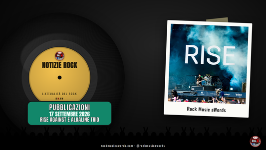 Rise Against e Alkaline Trio, Notizie Rock RMAW