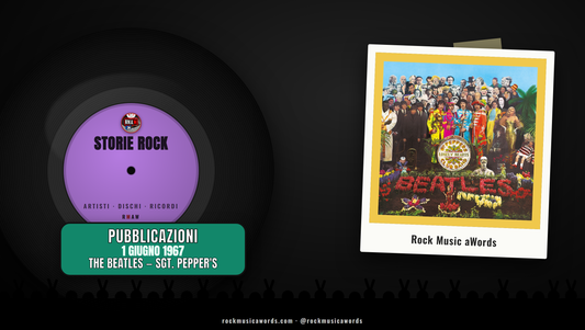 Storie Rock THE BEATLES - SGT. PEPPERS