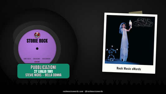 Storie Rock STEVIE NICKS - BELLA DONNA