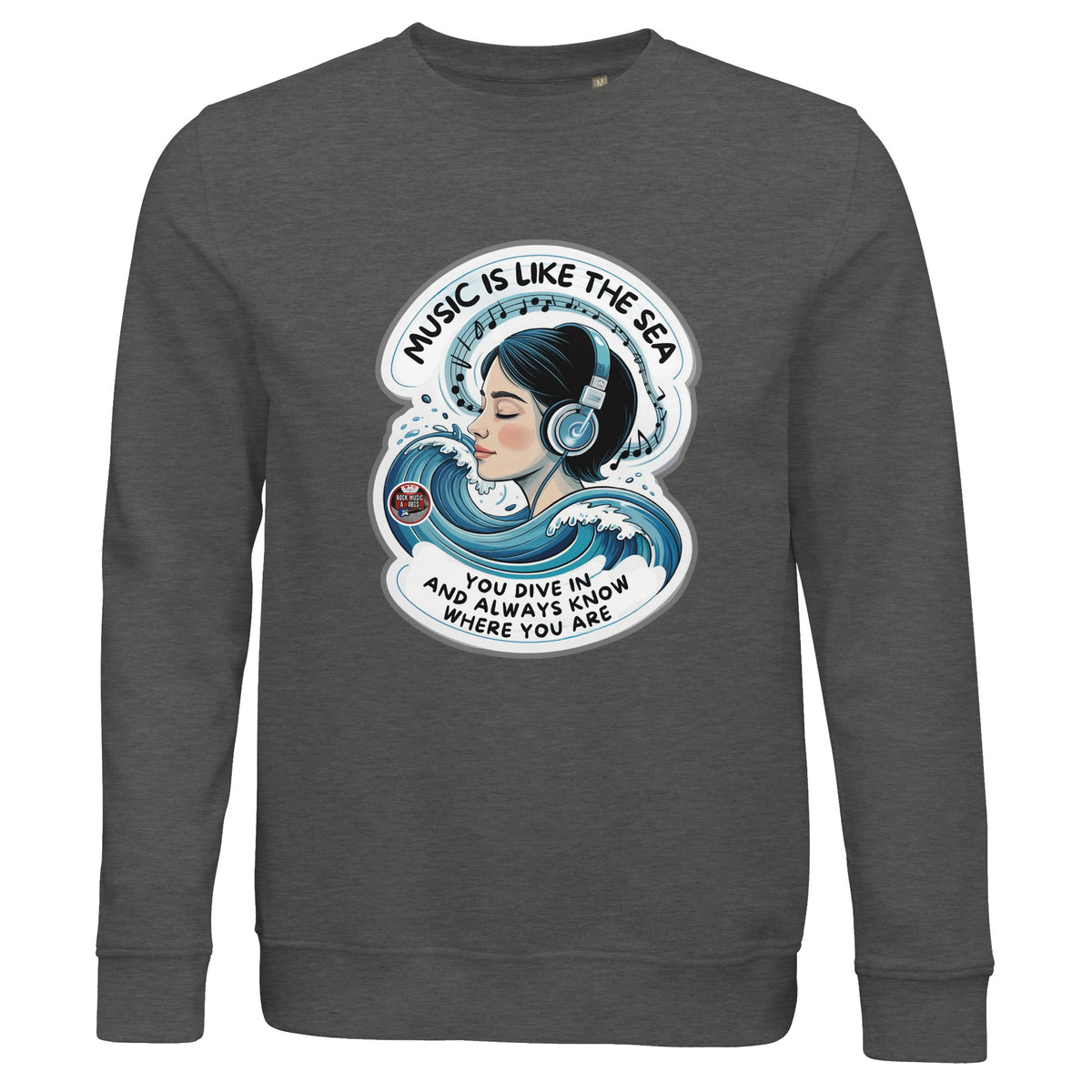Felpa biologica con lo slogan «Music is like the sea»